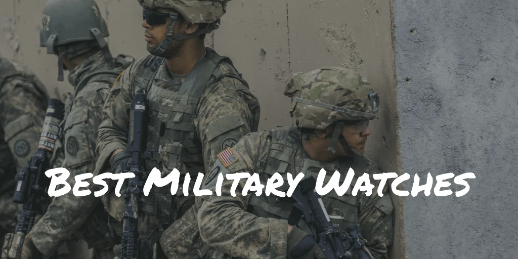 Best Military Watches
