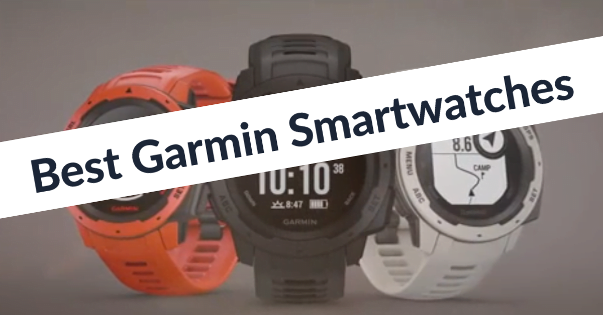 The best Garmin smartwatches